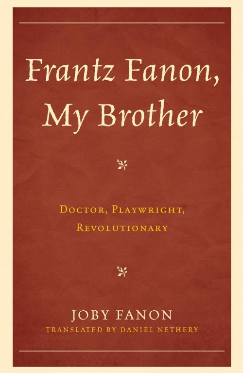 Cover of the book Frantz Fanon, My Brother by Joby Fanon, Lexington Books