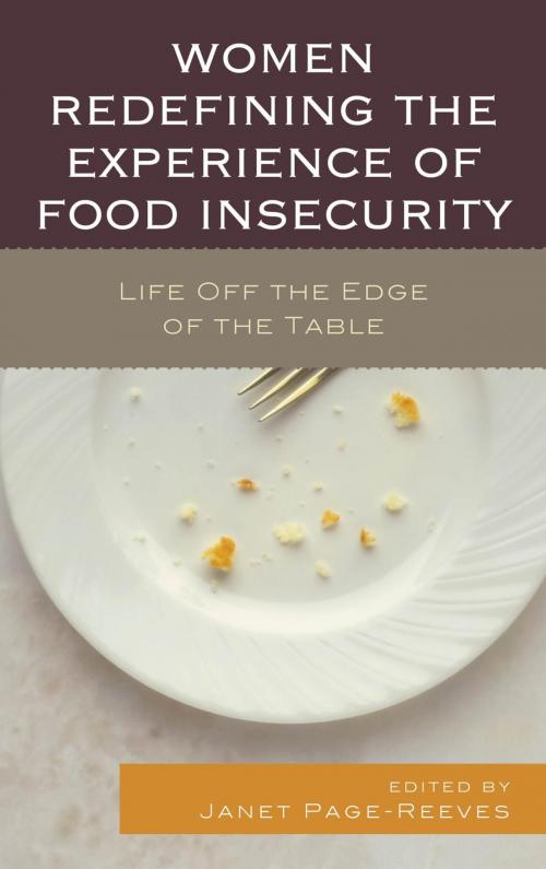 Cover of the book Women Redefining the Experience of Food Insecurity by , Lexington Books