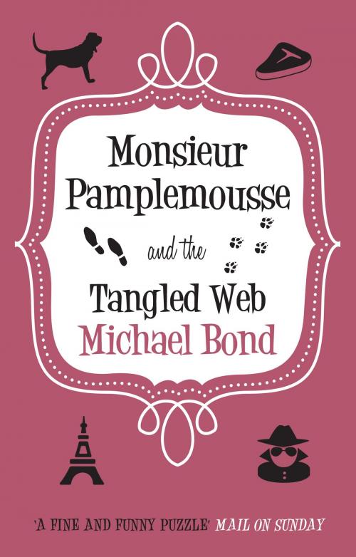 Cover of the book Monsieur Pamplemousse and the Tangled Web by Michael Bond, Allison & Busby