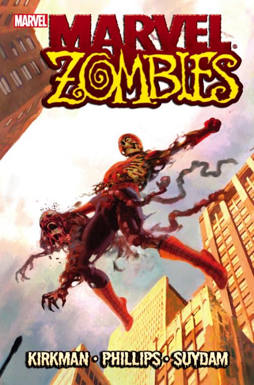 Cover of the book Marvel Zombies by Robert Kirkman, Marvel Entertainment