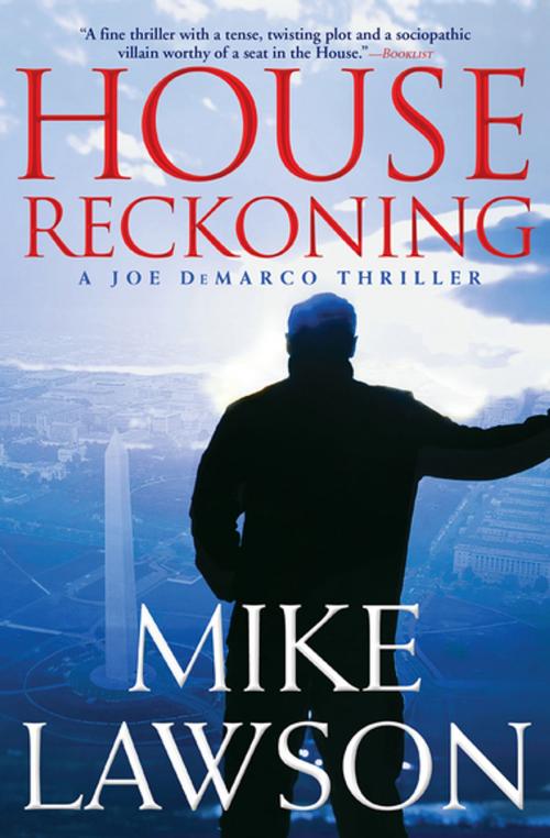 Cover of the book House Reckoning by Mike Lawson, Grove Atlantic