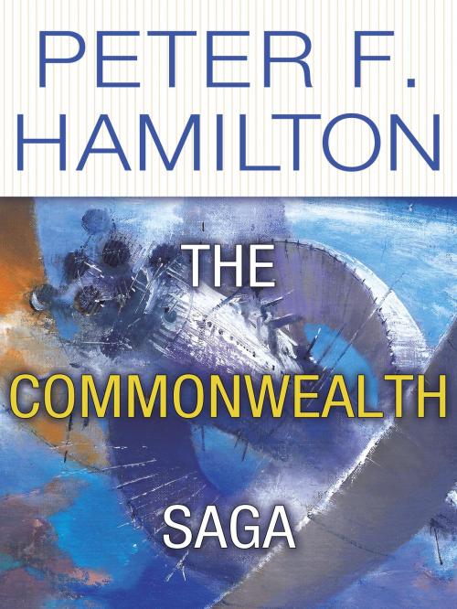 Cover of the book The Commonwealth Saga 2-Book Bundle by Peter F. Hamilton, Random House Publishing Group