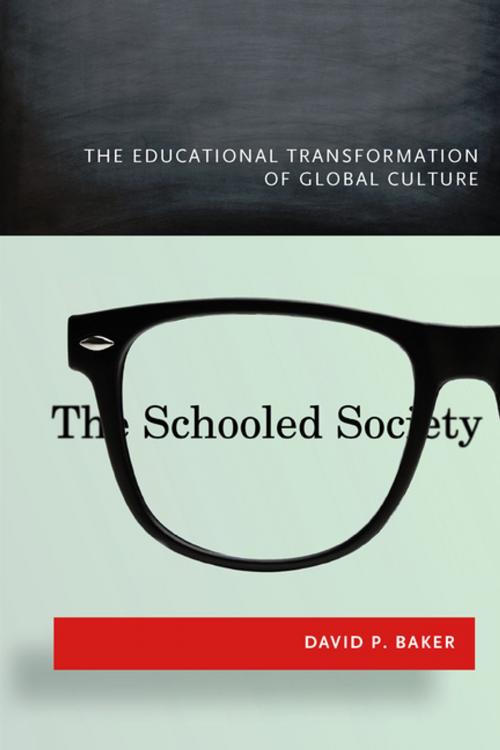 Cover of the book The Schooled Society by David Baker, Stanford University Press