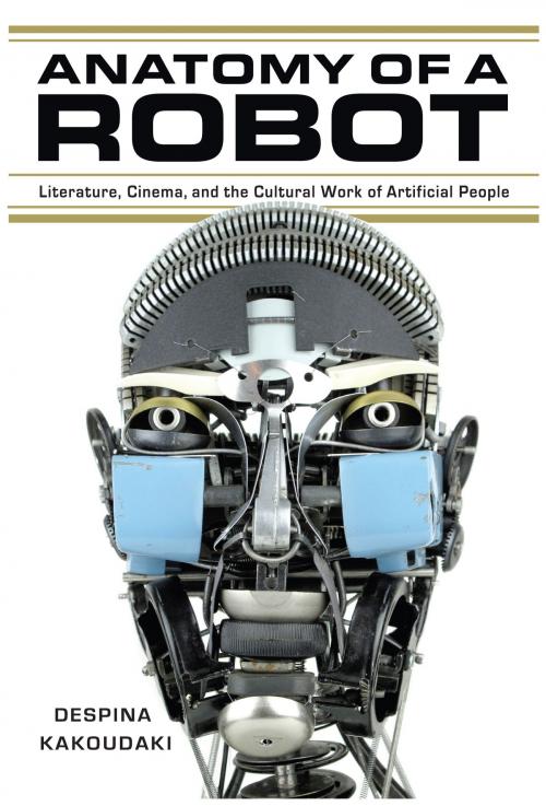 Cover of the book Anatomy of a Robot by Despina Kakoudaki, Rutgers University Press