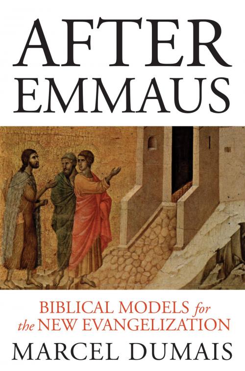 Cover of the book After Emmaus by Marcel Dumais OMI, Liturgical Press