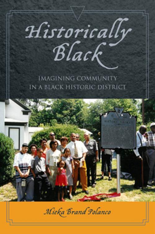 Cover of the book Historically Black by Mieka Brand Polanco, NYU Press