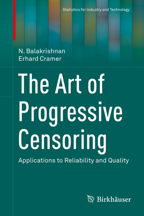 Cover of the book The Art of Progressive Censoring by Erhard Cramer, N. Balakrishnan, Springer New York