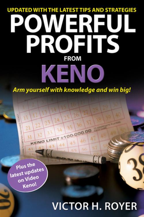 Cover of the book Powerful Profits From Keno by Victor H Royer, Citadel Press