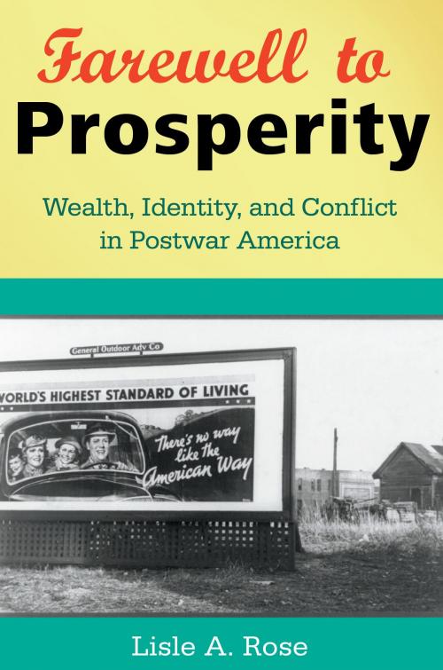 Cover of the book Farewell to Prosperity by Lisle A. Rose, University of Missouri Press