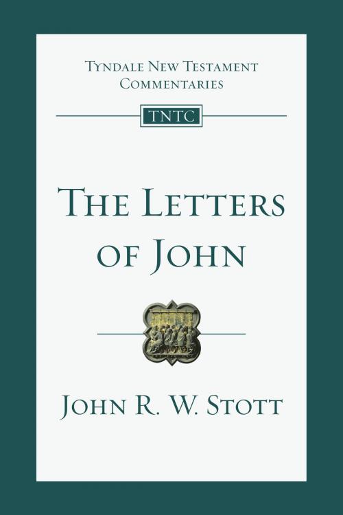 Cover of the book The Letters of John by John Stott, IVP Academic