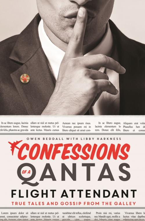 Cover of the book Confessions of a Qantas Flight Attendant by Owen Beddall, Libby Harkness, Penguin Random House Australia