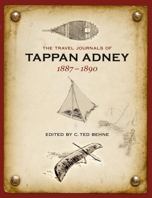 Cover of the book The Travel Journals of Tappan Adney, 1887-1890 by Tappan Adney, Goose Lane Editions