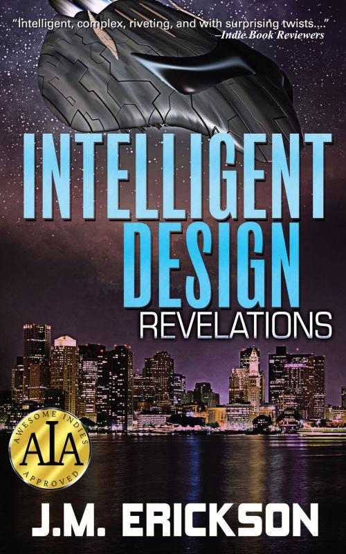 Cover of the book Intelligent Design:Revelations by J. M. Erickson, J. M. Erickson