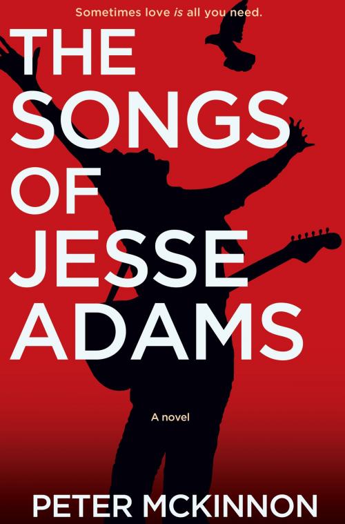 Cover of the book The Songs of Jesse Adams by Peter McKinnon, Acorn Press