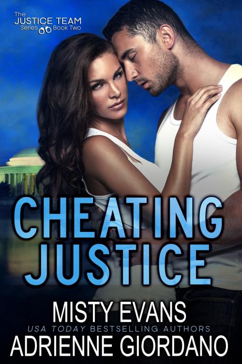 Cover of the book Cheating Justice by Adrienne Giordano, Misty Evans, ALG Publishing LLC