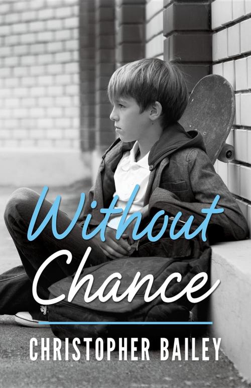 Cover of the book Without Chance by Christopher Bailey, Phase Publishing LLC