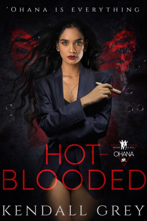 Cover of the book Hot-Blooded by Kendall Grey, Howling Mad Press LLC
