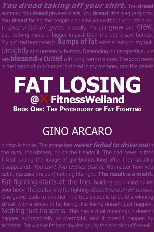 Cover of the book Fat Losing by Gino Arcaro, Jordan Publications Inc.