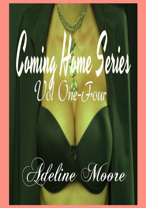 Cover of the book Coming Home Series by adeline moore, A.R.M Publishing