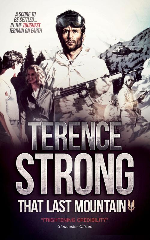Cover of the book That Last Mountain by Terence Strong, SILVER FOX PRESS