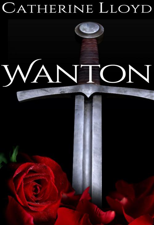 Cover of the book Wanton by Catherine Lloyd, Writewood Creations