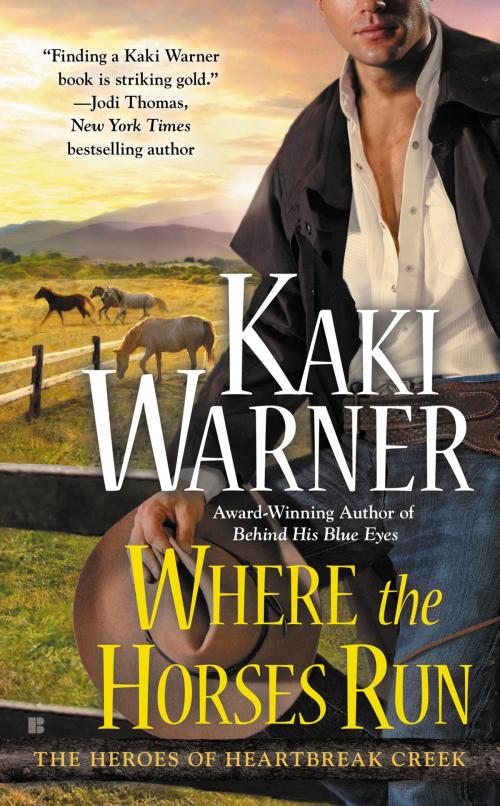 Cover of the book Where the Horses Run by Kaki Warner, Penguin Publishing Group