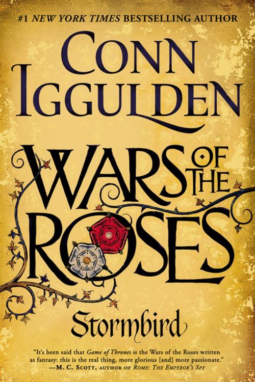Cover of the book Wars of the Roses: Stormbird by Conn Iggulden, Penguin Publishing Group
