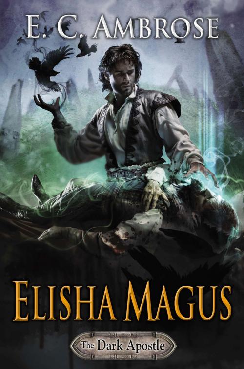 Cover of the book Elisha Magus by E.C. Ambrose, DAW