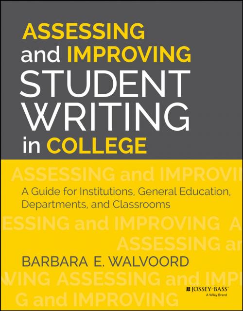 Cover of the book Assessing and Improving Student Writing in College by Barbara E. Walvoord, Wiley