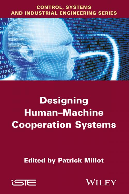 Cover of the book Designing Human-machine Cooperation Systems by , Wiley