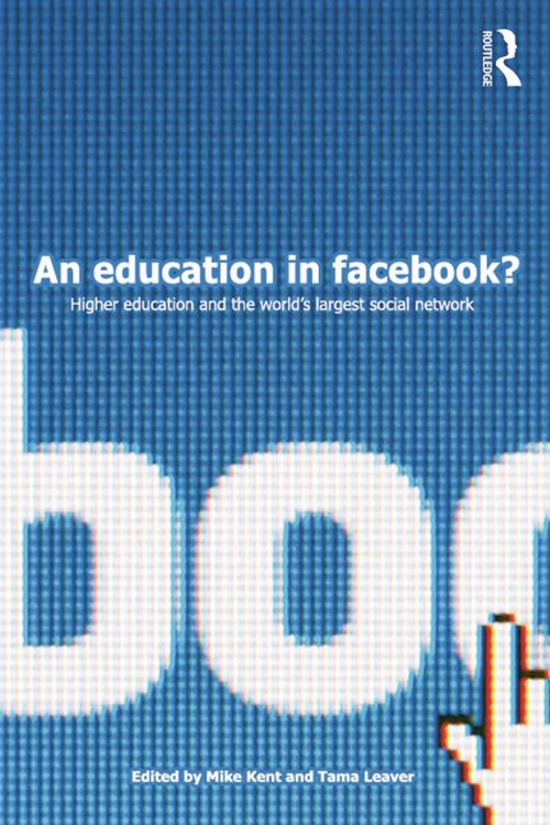 Cover of the book An Education in Facebook? by , Taylor and Francis