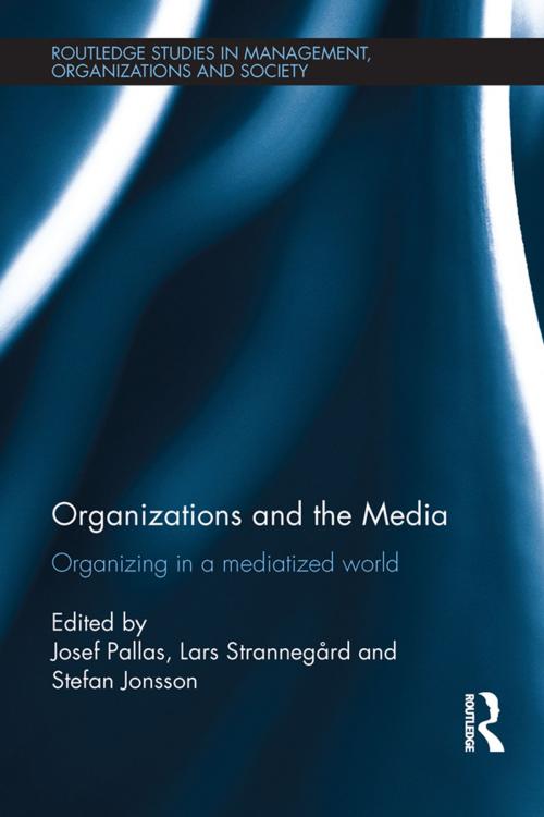 Cover of the book Organizations and the Media by , Taylor and Francis