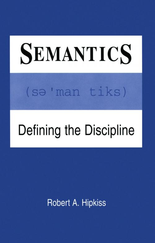 Cover of the book Semantics by Robert A. Hipkiss, Taylor and Francis