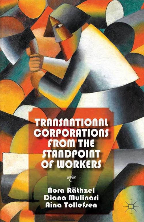Cover of the book Transnational Corporations from the Standpoint of Workers by N. Räthzel, D. Mulinari, A. Tollefsen, Palgrave Macmillan UK