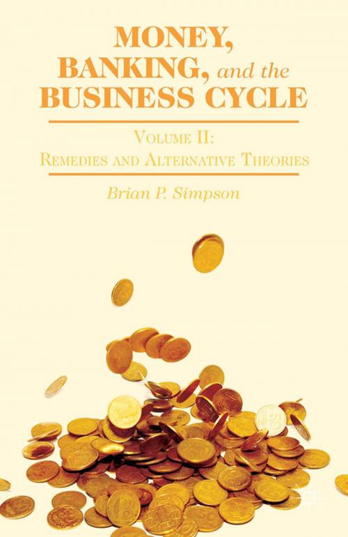 Cover of the book Money, Banking, and the Business Cycle by B. Simpson, Palgrave Macmillan US