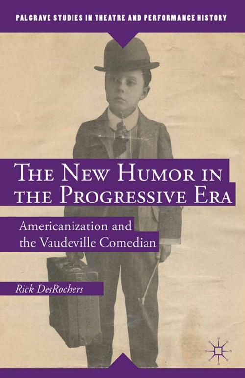 Cover of the book The New Humor in the Progressive Era by R. DesRochers, Palgrave Macmillan US
