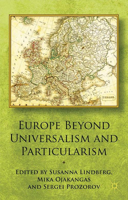 Cover of the book Europe Beyond Universalism and Particularism by , Palgrave Macmillan UK