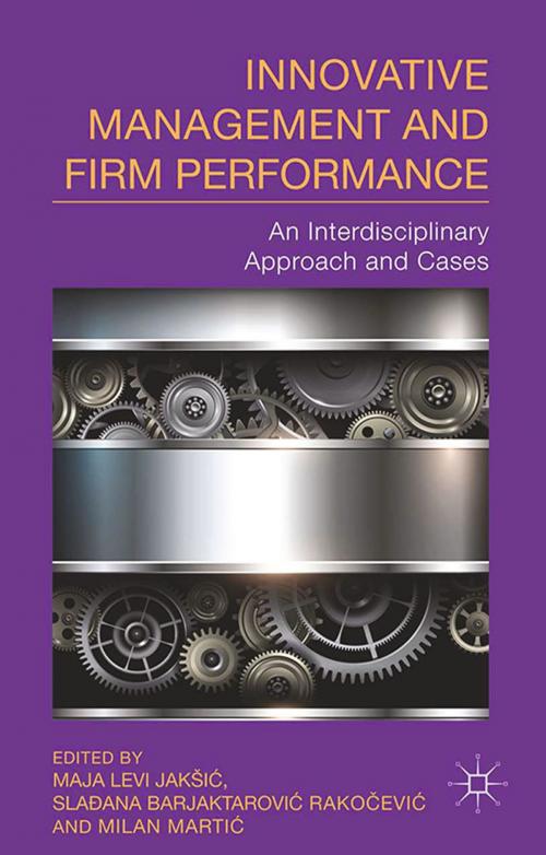 Cover of the book Innovative Management and Firm Performance by , Palgrave Macmillan UK