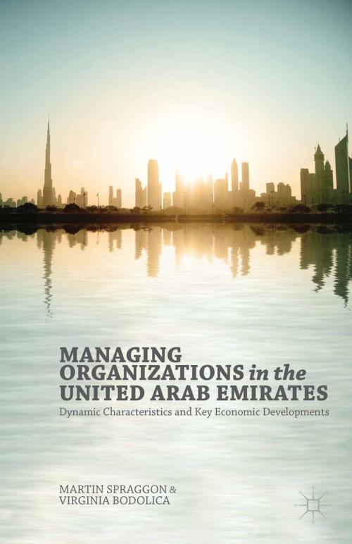 Cover of the book Managing Organizations in the United Arab Emirates by V. Bodolica, M. Spraggon, Palgrave Macmillan US