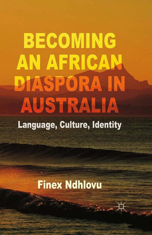 Cover of the book Becoming an African Diaspora in Australia by F. Ndhlovu, Palgrave Macmillan UK