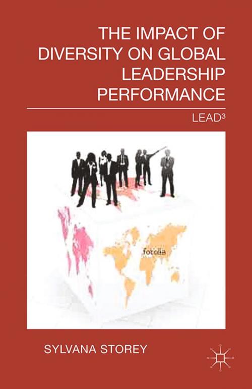 Cover of the book The Impact of Diversity on Global Leadership Performance by S. Storey, Palgrave Macmillan UK