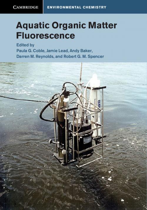 Cover of the book Aquatic Organic Matter Fluorescence by , Cambridge University Press