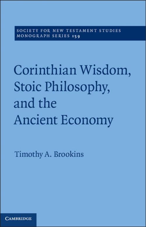 Cover of the book Corinthian Wisdom, Stoic Philosophy, and the Ancient Economy by Timothy A. Brookins, Cambridge University Press
