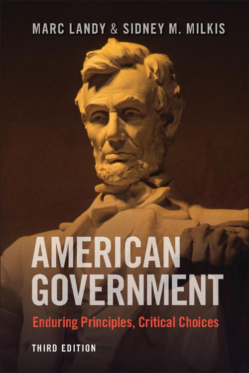 Cover of the book American Government by Marc Landy, Sidney M. Milkis, Cambridge University Press