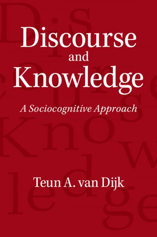 Cover of the book Discourse and Knowledge by Teun A. van  Dijk, Cambridge University Press