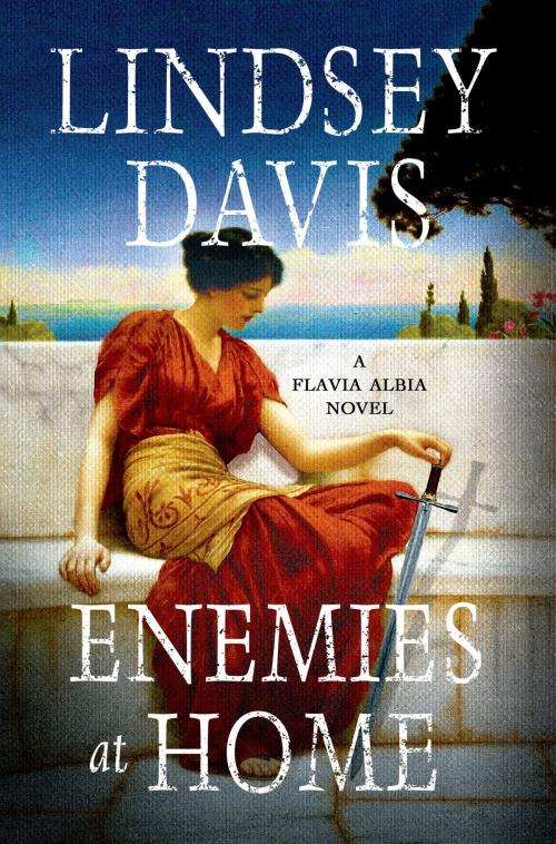 Cover of the book Enemies at Home by Lindsey Davis, St. Martin's Press