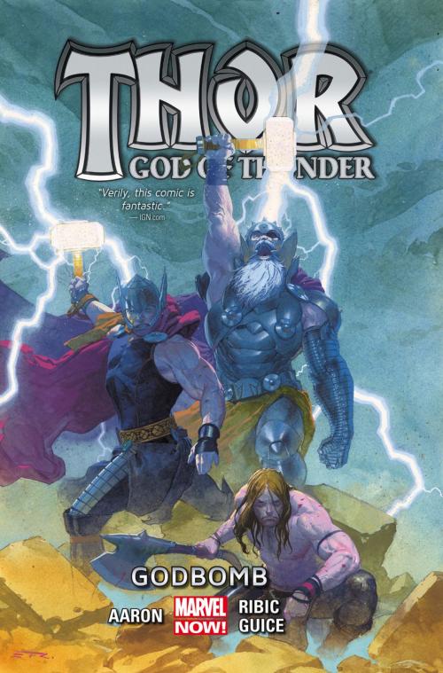 Cover of the book Thor: God of Thunder Vol. 2 - Godbomb by Jason Aaron, Marvel Entertainment