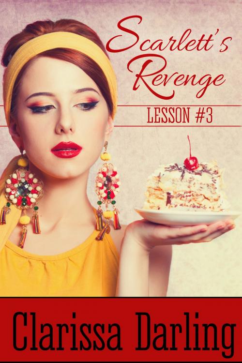 Cover of the book Scarlett's Revenge by Clarissa Darling, Clarissa Darling