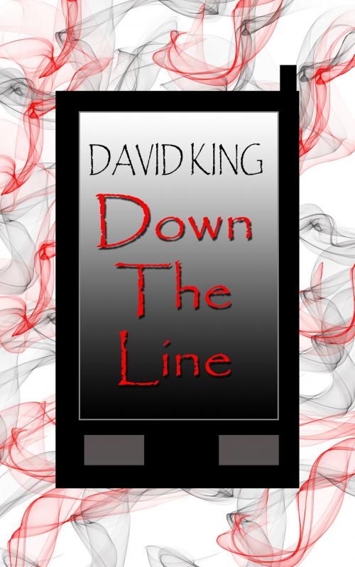 Cover of the book Down The Line by David King, David King