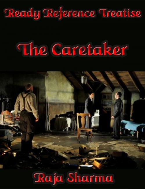 Cover of the book Ready Reference Treatise: The Caretaker by Raja Sharma, Raja Sharma
